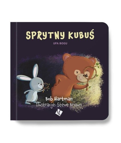 Sprytny Kubuś ufa Bogu, Bob Hartman
