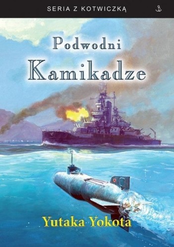 Podwodni Kamikadze w.3, Yutaka Yokota