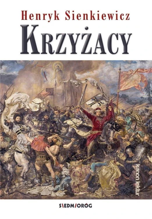 Krzyżacy TL SIEDMIORÓG, Henryk Sienkiewicz