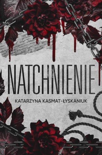 Natchnienie, Katarzyna Kasmat-Łyskaiuk