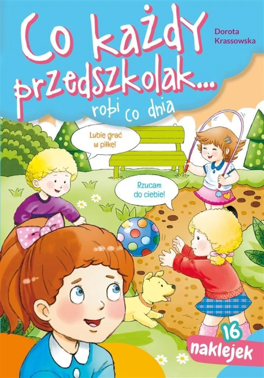 Co każdy przedszkolak.. robi co dnia