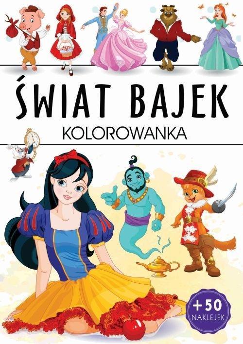 Świat bajek. Kolorowanka, praca zbiorowa