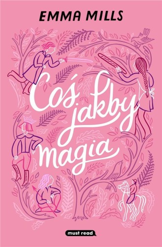 Coś jakby magia, Emma Mills, Miłosz Urban