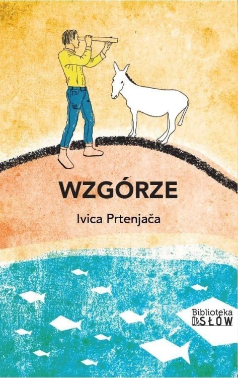 Wzgórze, Ivica Prtenjaca