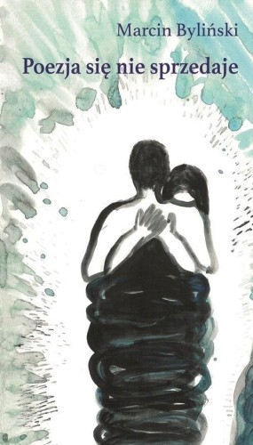 Poezja się nie sprzedaje, Marcin Byliński