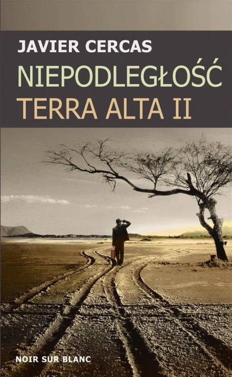 Niepodległość. Terra Alta II, Javier Cercas