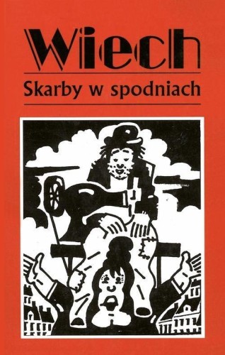 Skarby w spodniach, Wiech Wiechecki Stefan