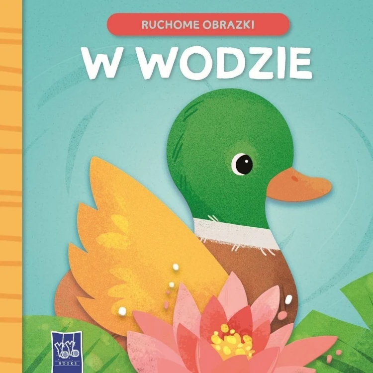 Ruchome obrazki. W wodzie, praca zbiorowa