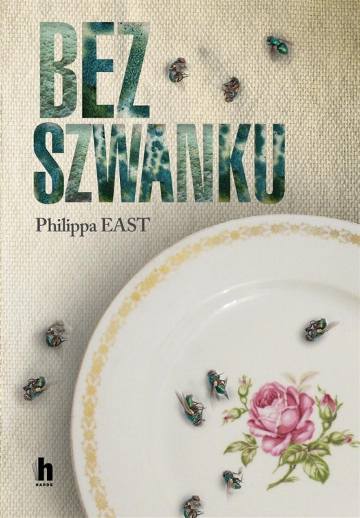 Bez szwanku, Philippa East