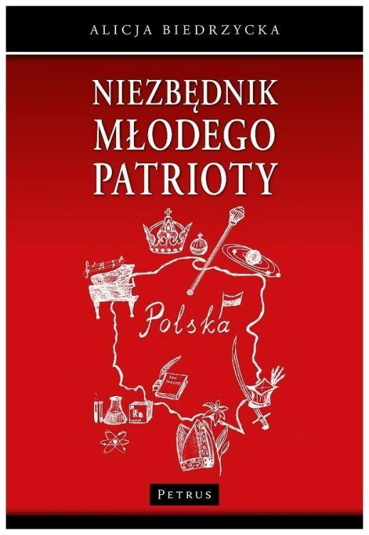 Niezbędnik młodego patrioty, Alicja Biedrzycka