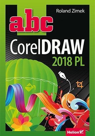 ABC CorelDRAW 2018 PL, Roland Zimek