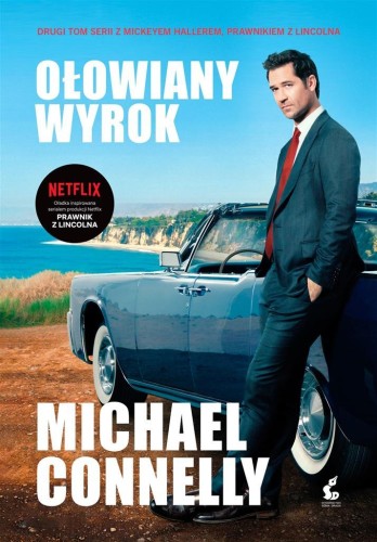 Ołowiany wyrok, Michael Connelly, Łukasz Praski