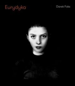 Eurydyka, Darek Foks
