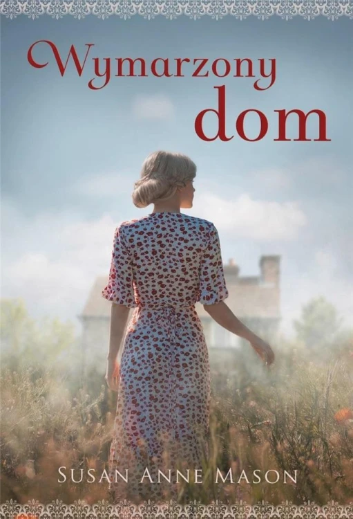 Wymarzony dom, Mason Susan Anne