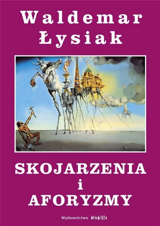 Skojarzenia i aforyzmy, Waldemar Łysiak