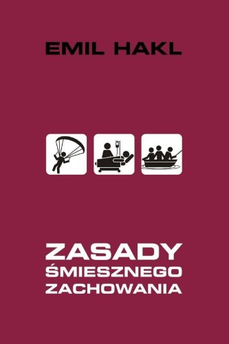 Zasady śmiesznego zachowania, Emil Hakl