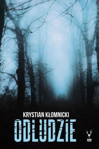 Odludzie, Krystian Kłomnicki