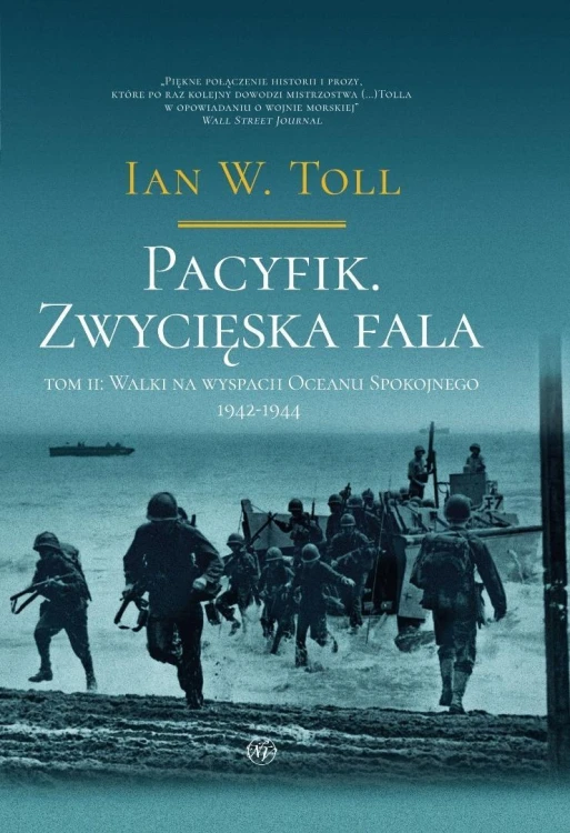 Pacyfik. Zwycięska fala. Walki na wyspach Oceanu..