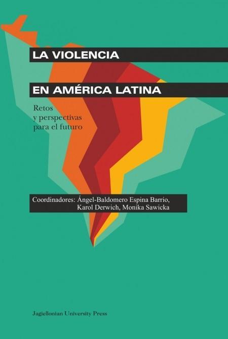 La violencia en America Latina, praca zbiorowa