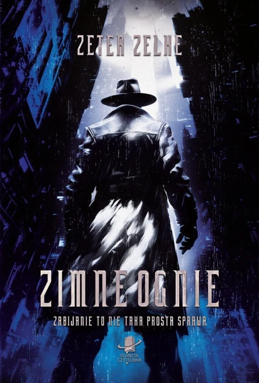 Zimne ognie, Zeter Zelke