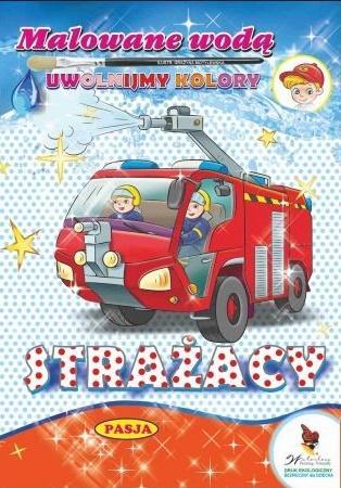 Malowanie wodą. Strażacy, praca zbiorowa
