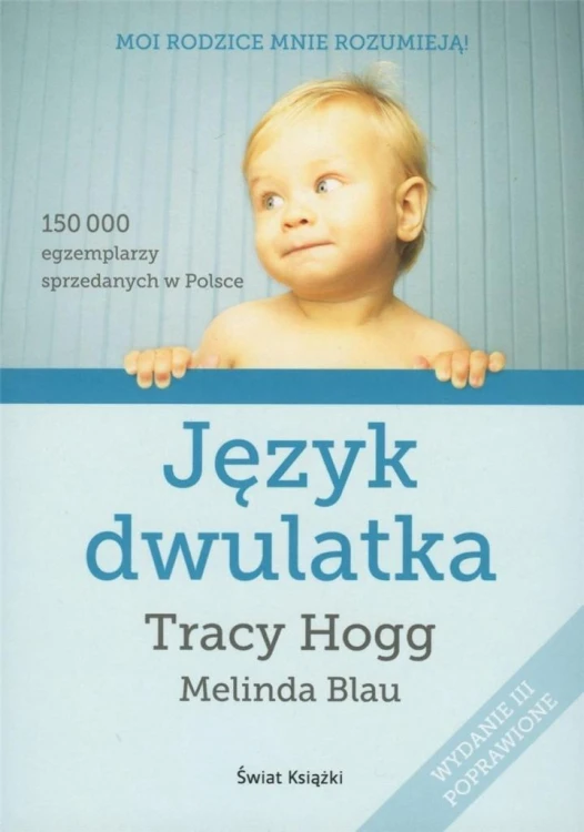 Język dwulatka w.2021, Tracy Hogg, Melinda Blau