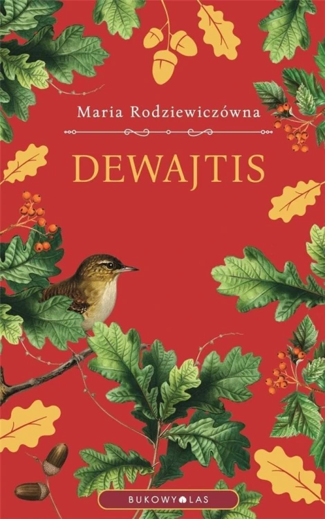 Dewajtis, Maria Rodziewiczówna