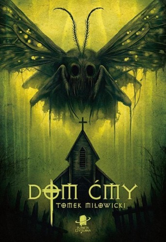 Dom Ćmy, Tomek Miłowicki