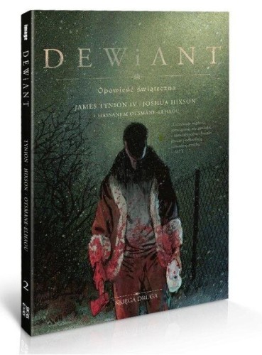 Dewiant T.2, James Tynion IV, Joshua Hixson