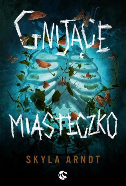 Gnijące miasteczko, Skyla Arndt