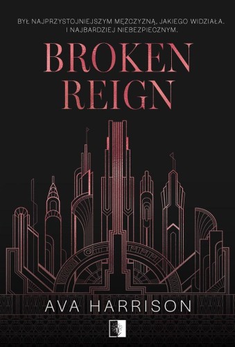 Broken Reign, Ava Harrison