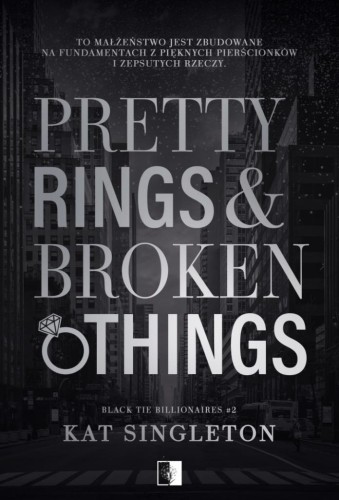 Pretty Rings & Broken Things