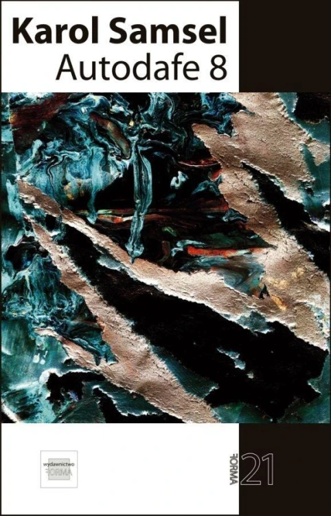 Autodafe 8, Karol Samsel