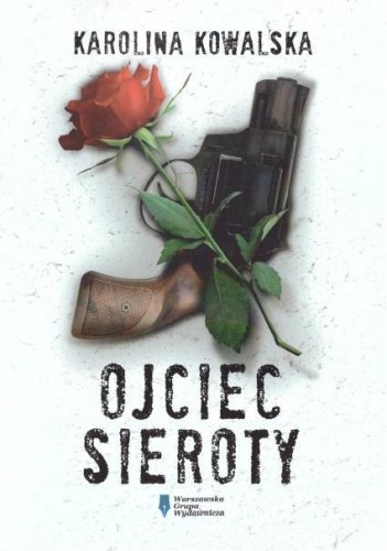 Ojciec Sieroty, Karolina Kowalska