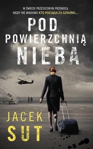 Pod powierzchnią nieba, Jacek Sut