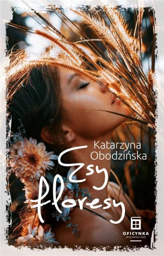 Esy Floresy, Katarzyna Obodzińska