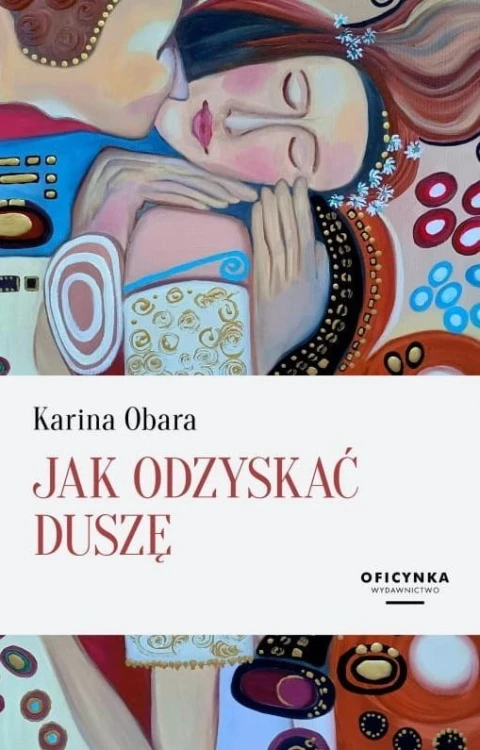 Jak Odzyskać Duszę, Karina Obara