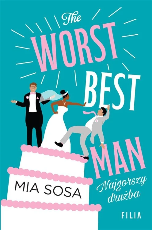 The Worst Best Men. Najgorszy drużba, Mia Sosa