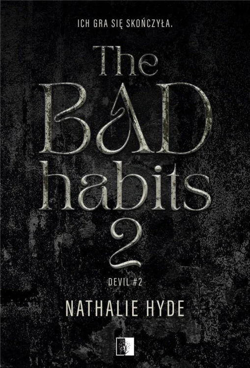 The Bad Habits 2, Nathalie Hyde
