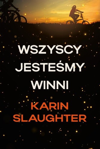 Wszyscy jesteśmy winni, Karin Slaughter