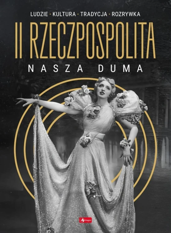 II Rzeczpospolita - nasza duma, praca zbiorowa