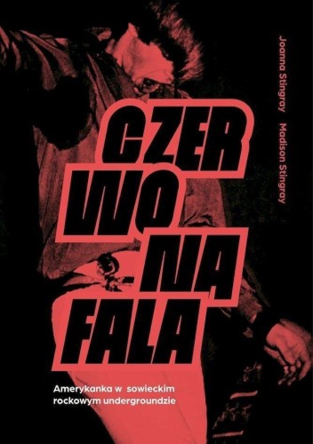 Czerwona fala. Amerykanka w rockowym radzieckim...