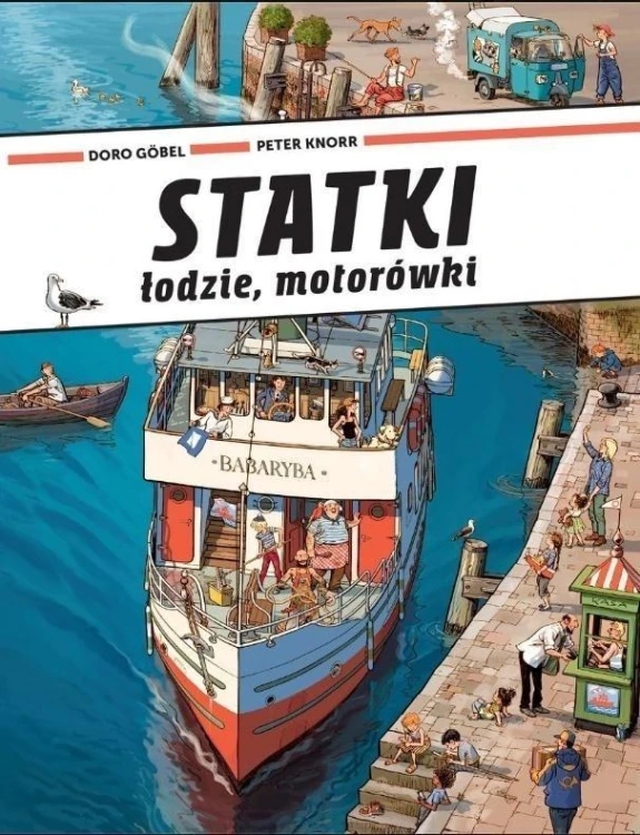 Statki, łodzie, motorówki, Doro Gobel, Peter Knorr