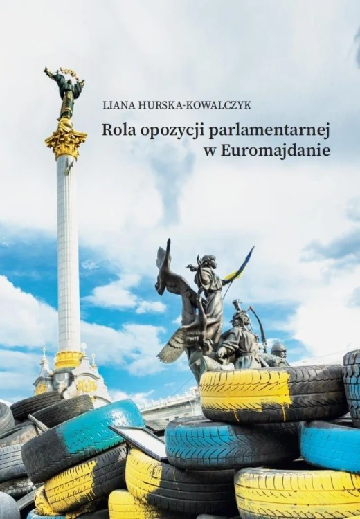 Rola opozycji parlamentarnej w Euromajdanie