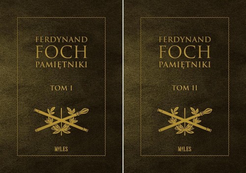 Pamiętniki 1914-1918 T.I-II, Ferdynand Foch