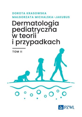 Dermatologia pediatryczna... T.2