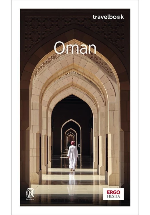 Oman. Travelbook wyd.2, Anna Polakowska