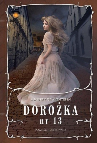 Dorożka nr 13, Ksawery de Montpin