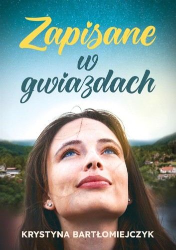Zapisane w gwiazdach, Krystyna Bartłomiejczyk