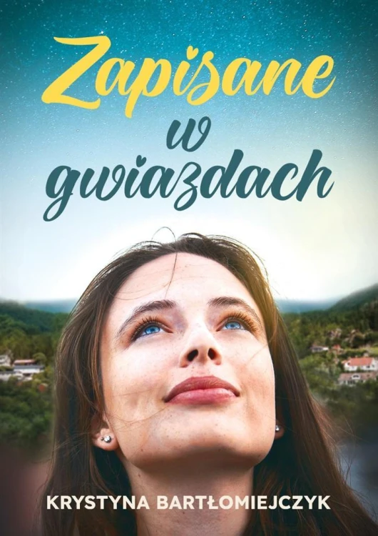 Zapisane w gwiazdach, Krystyna Bartłomiejczyk